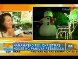 Namamasko po! Revadulla family's 'Christmas house' | Unang Hirit