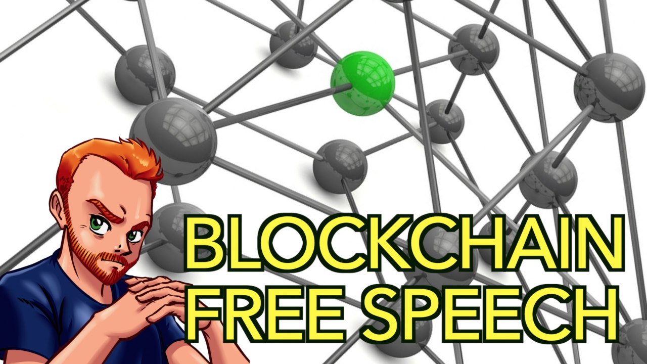 Blockchain Will Save Free Speech