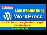 Thiết kế website bằng wordpress - Tối ưu hóa giao diện trang tin tức Wordpress Chương 3 Bài 4