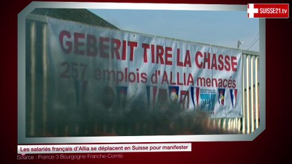 Les salariés français d’Allia se déplacent en Suisse pour manifester