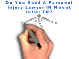 Personal Injury Lawyer Mount Juliet TN
