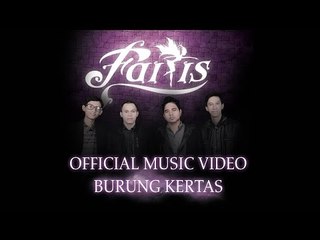 Fairis Band - Burung Kertas [Official Music Video HD]