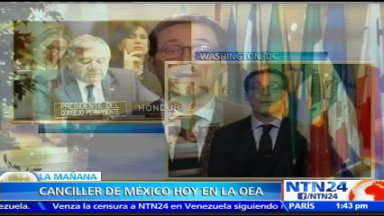 Canciller de México presentará tema de la Asamblea General de la OEA ante el Consejo Permanente
