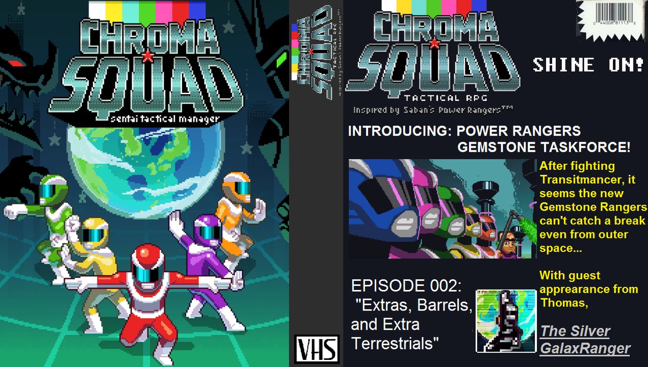 ChromaSquad Episode 002: "Extras, Barrels, and Extra Terrestrials"