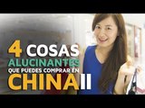 4 Cosas ALUCINANTES que puedes comprar en China (2)