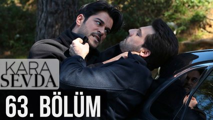 Kara Sevda 63. Bölüm