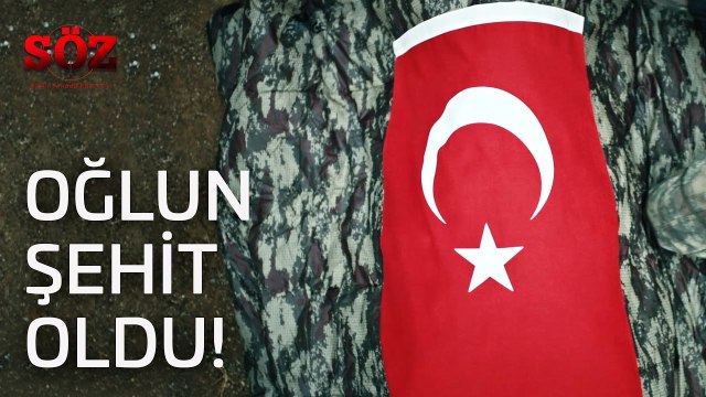 Söz | 1.Bölüm- Oğlun Şehit Oldu!