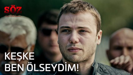 Söz | 1.Bölüm - Keşke Ben Ölseydim!