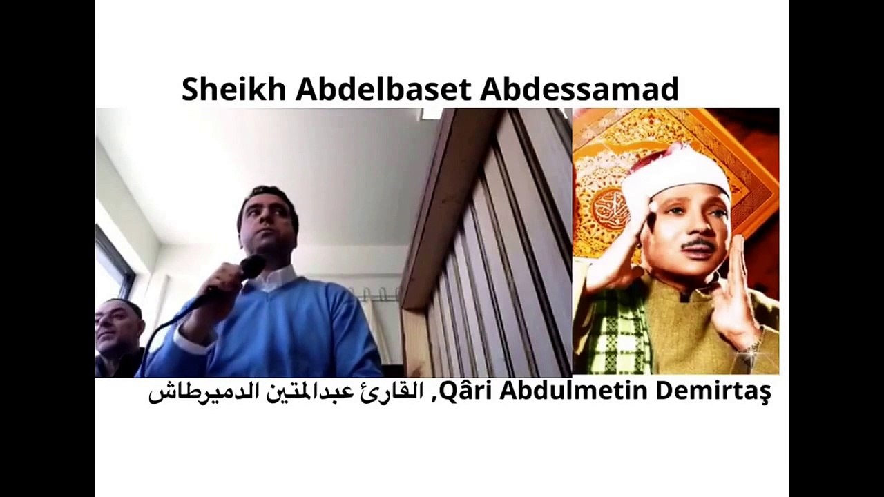 Metin Demirtas. Kuran tilaveti. Rahman suresi. Tilawat Surah Al Rahman. Sheikh Abdelbaset. Sheikh Abdelbasset mp3. Sheikh Abdulbasit Abdussamed. Seyh Abdussamed Rahman suresi. Kuran tilaveti youtube. Kuran ziyafeti. Quran recitation. Abdussamed. 4/3-2015