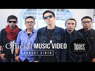 B'Pass - Sangat Cinta [Official Music Video HD]