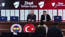 Ziraat Türkiye Kupası: Fenerbahçe - Kayserispor Maçının Ardından