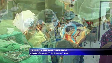 12 niños operados a corazon abierto en el Mario Rivas