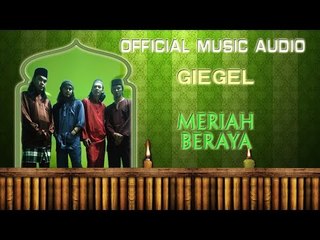 Giegiel - Meriah Beraya [Official Music Audio]