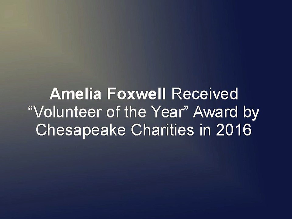 Amelia Foxwell Received “Volunteer of the Year” Award by Chesapeake Charities in 2016