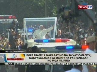 Download Video: BT: Pope Francis, nakarating na sa Vatican City