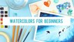 Watercolor For Beginners _ Supplies & Watercolor Techniques for Beginners & Painting the Ocean-Wg_vJz