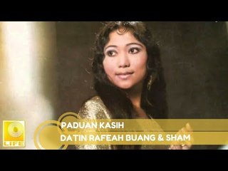 Datin Rafeah Buang & Sham- Panduan Kasih