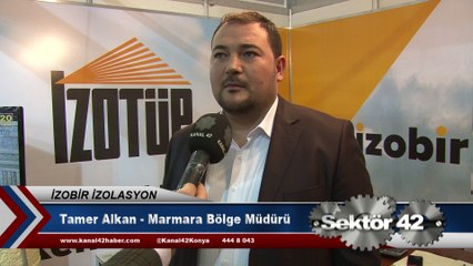 Sektör 42 - Tarım Fuarı Özel || İzobir&İzotüp - Tamer Alkan&Mahir Taş || Konya 2017