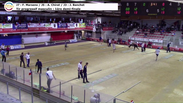 Tir progressif masculin, 1ère demi-finale Banchet - Chirat - Marsens, Sport Boules, France Tirs, Dardilly 2017