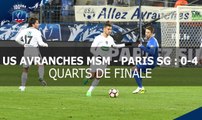 Coupe de France : quarts de finale : US Avranches MSM-Paris-SG, le résumé