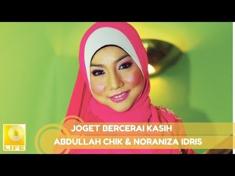 Abdullah Chik & Noraniza Idris- Joget Bercerai Kasih