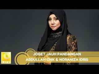 Abdullah Chik & Noraniza Idris- Joget Jauh Pandangan