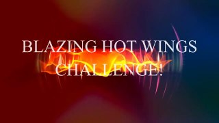 EPIC BLAZING HOT WINGS CHALLENGE! GIRL VS HOT WINGS  YUMMYBITESTV-Fw5btWmgA