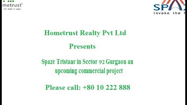 80 10 222 888 Spaze Tristaar Sector 92 Gurgaon