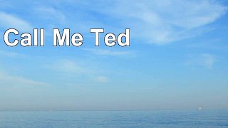 DOWNLOAD  Call Me Ted book free PDF