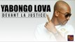 Yabongo Lova traîné devant la justice française
