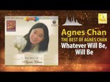 Agnes Chan - Whatever Will Be, Will Be (Original Music Audio)