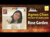 Agnes Chan - Rose Garden (Original Music Audio)