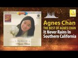 Agnes Chan - It Never Rains In Southern California (Original Music Audio)