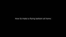 How To Make a Flying Balloon Without Helium - Cool Science Experiment-RGzR-