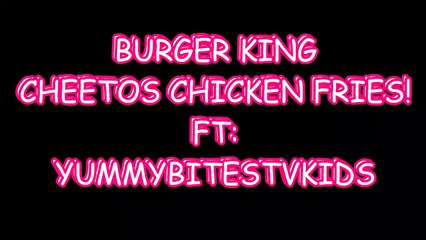 CHEETOS CHICKEN FRIES FT - YUMMYBITESTVKIDS! EAT WITH US! TASTE TEST!-S79Xk