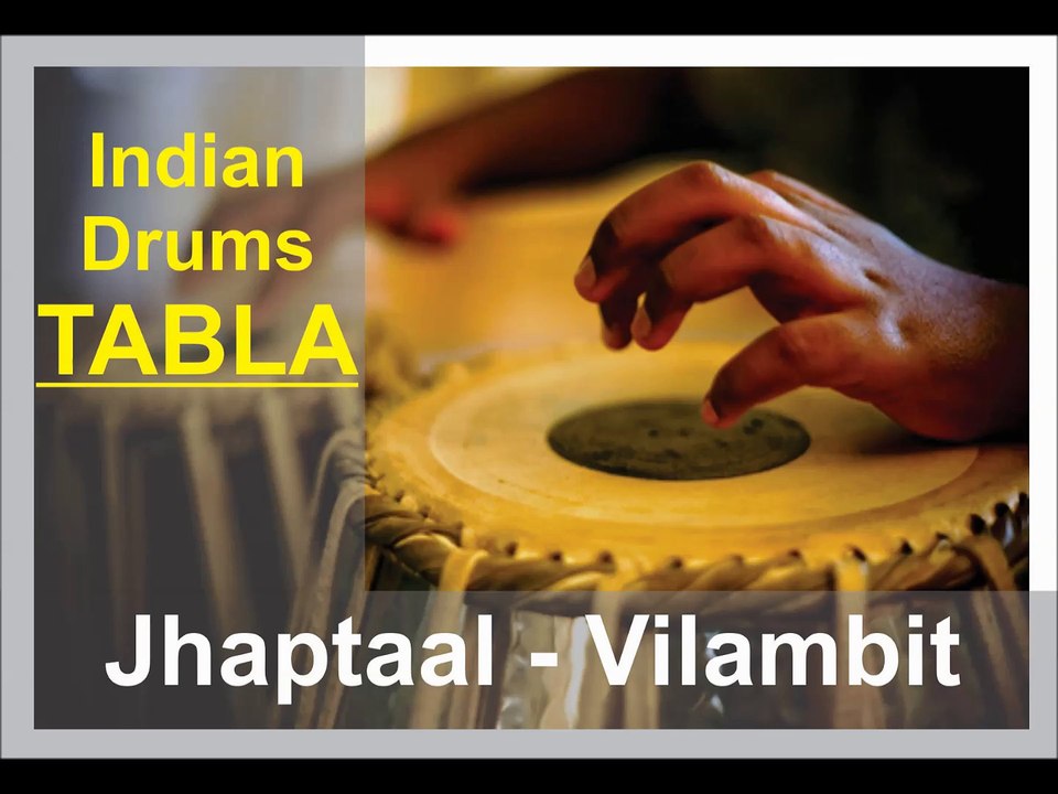 Jhaptal Vilambit - TABLA Indian Drums / Pitch E ga