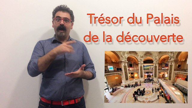 Visites LSF Trésors du Palais de la découverte - Samedi 20 mai 2017 Spécial Nuit européenne - 80 ans du Palais