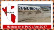 Huaicos en Perú 2017 – 15 Videos de Alud, Avalanchas, Deslizamientos de Tierra-Ul2QxtOjV