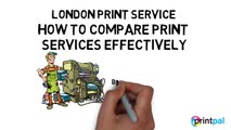 London Print Service – How To Compare Print Services Effectively