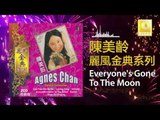 Agnes Chan -  Everyone's Gone To The Moon (Original Music Audio)