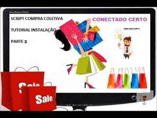 Tutorial Aprendendo Instalar Script Compra Coletiva Parte 2 Final