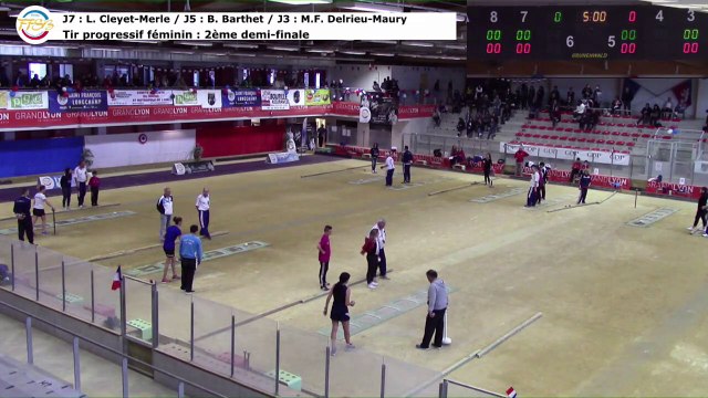 Tir progressif féminin, 2ème demi-finale Cleyet-Merle - Barthet - Delrieu-Maury, Sport Boules, France Tirs, Dardilly 2017