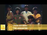 The Unwanted- Masih Ada Rindu