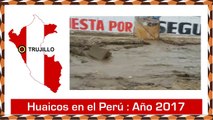Huaicos en Perú 2017 – 15 Videos de Alud, Avalanchas, Deslizamientos de Tierra-Ul2Q