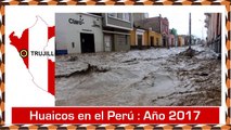Huaicos en Perú 2017 – 15 Videos de Alud, Avalanchas, Deslizamientos de Tierra-Ul2Qxt