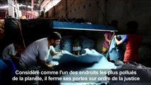 Le Bangladesh ferme l'un des endroits les plus pollués du monde