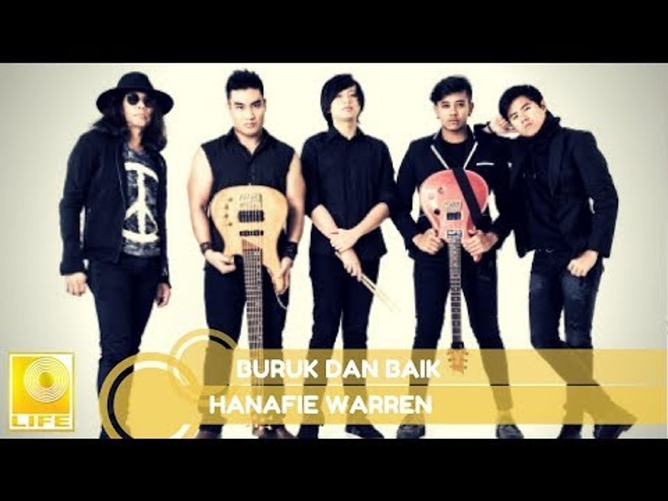 Hanafie Warren - Buruk Dan Baik