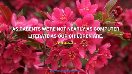 Phil McGraw Quotes #1