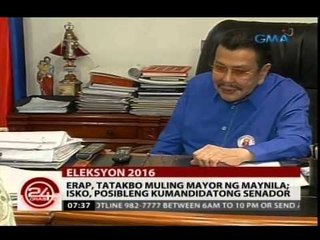Erap, tatakbo muling mayor ng Maynila; Isko, posibleng kumandidatong senador