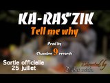 Teaser clip Tell me why de Ka-Ras'Zik